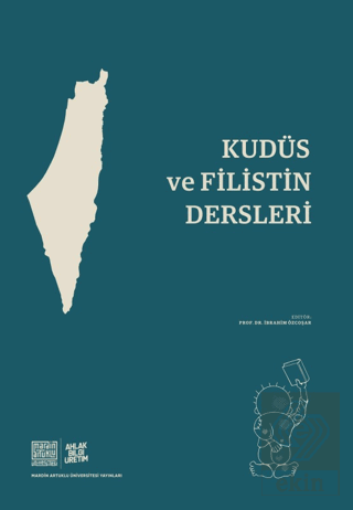 Kudüs ve Filistin Dersleri