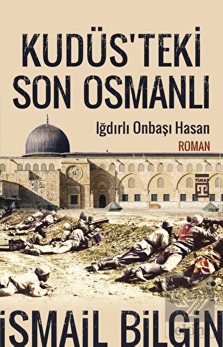 Kudüsteki Son Osmanlı