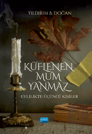 Küflenen Mum Yanmaz