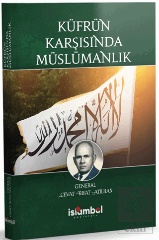 Küfrün Karşısında Müslümanlık