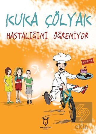 Kuka Çolyak Hastalığını Öğreniyor