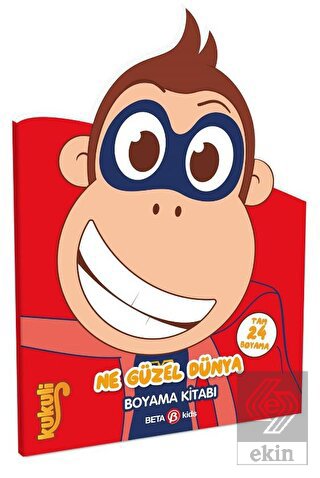 Kukuli- Ne güzel Dünya Boyama Kitabı