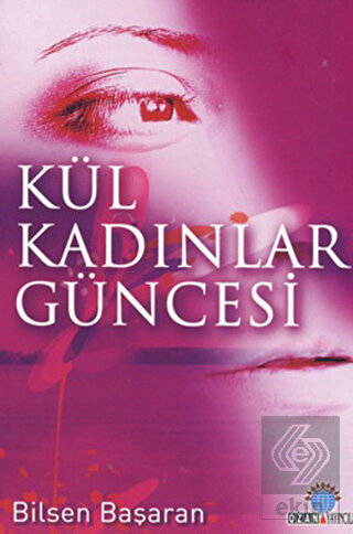 Kül Kadınlar Güncesi