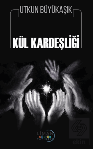Kül Kardeşliği