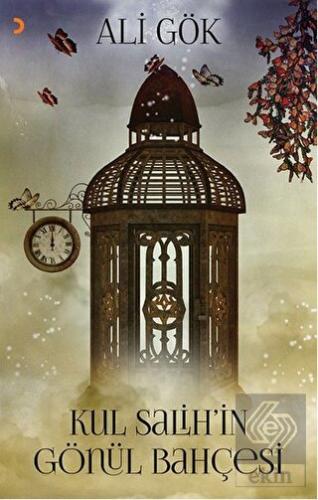 Kul Salih\'in Gönül Bahçesi