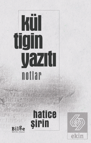Kül Tigin Yazıtı - Notlar