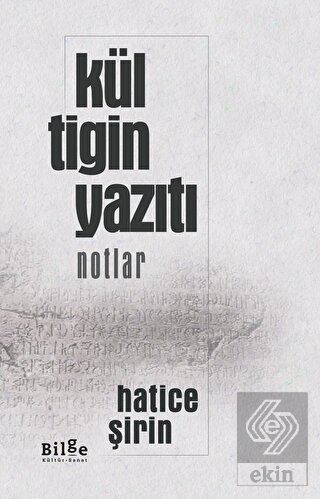 Kül Tigin Yazıtı - Notlar