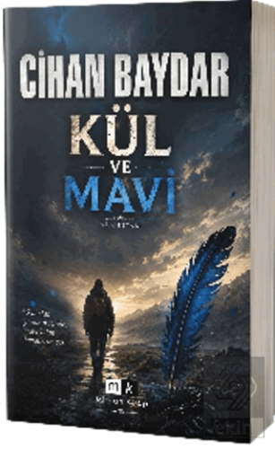 Kül Ve Mavi Cihan Baydar Mirhan Kitap Satın Al - ekinkitap.com