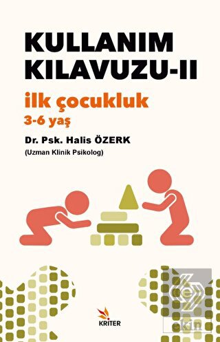 Kullanım Kılavuzu-II: İlk Çocukluk (3-6 yaş)
