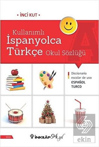 Kullanımlı İspanyolca Türkçe Okul Sözlüğü