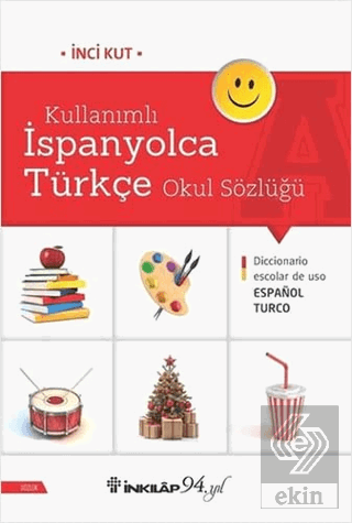 Kullanımlı İspanyolca Türkçe Okul Sözlüğü