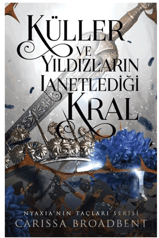 Küller ve Yıldızların Lanetlediği Kral
