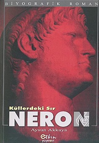 Küllerdeki Sır - Neron