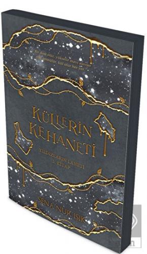 Küllerin Kehaneti: Yıldızların Laneti 3. Kitap