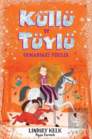 Küllü ve Tüylü - Ormandaki Periler