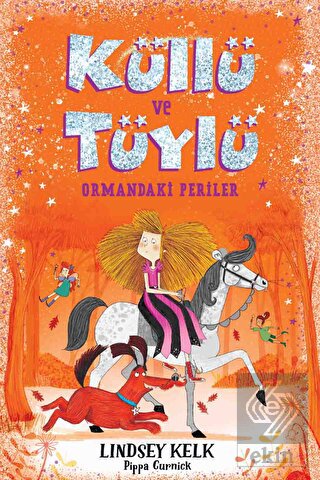 Küllü ve Tüylü - Ormandaki Periler