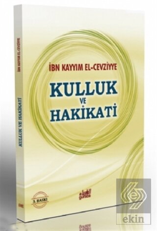 Kulluk ve Hakikati - El Ubudiyye