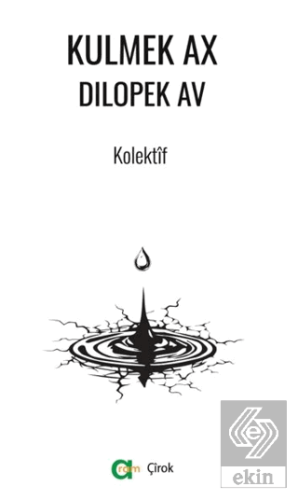 Kulmek Ax Dilopek Av