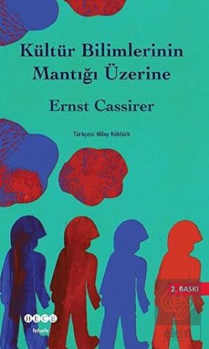 Kültür Bilimlerinin Mantığı Üzerine