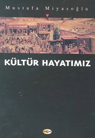 Kültür Hayatımız
