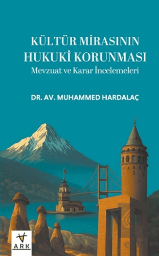 Kültür Mirasının Hukuki Korunması