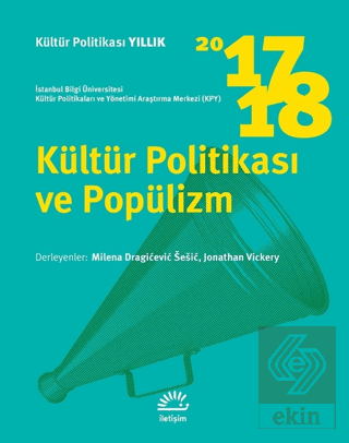 Kültür Politikası ve Popülizm 2017 - 2018