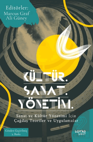 Kültür. Sanat. Yönetim.