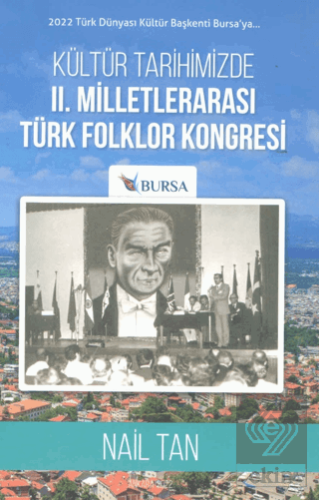 Kültür Tarihimizde II. Milletlerarası Türk Folklor