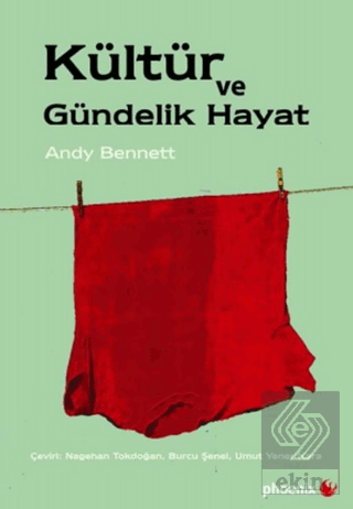 Kültür ve Gündelik Hayat