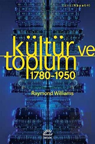 Kültür ve Toplum 1780-1950