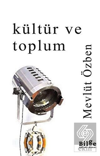Kültür ve Toplum