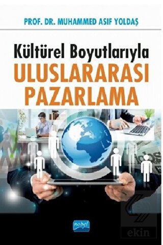 Kültürel Boyutlarıyla Uluslararası Pazarlama
