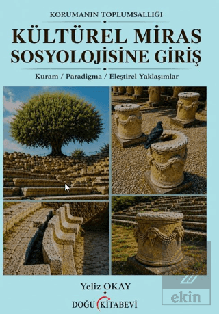 Kültürel Miras Sosyolojisine Giriş Yeliz Okay Doğu Kitabevi Satın Al -