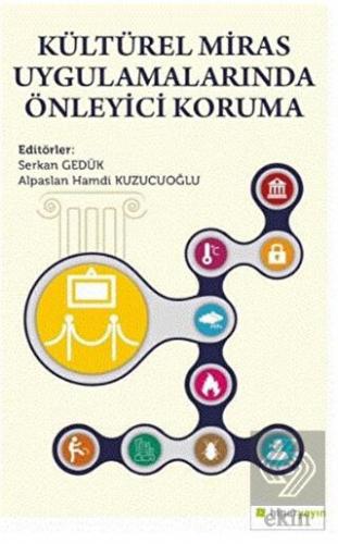 Kültürel Miras Uygulamalarında Önleyici Koruma