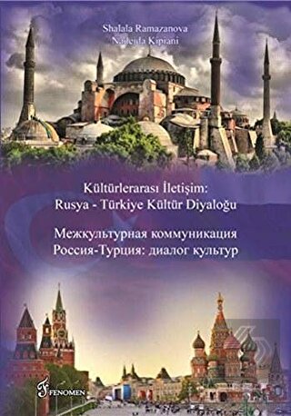Kültürlerarası İletişim : Rusya - Türkiye Kültür D