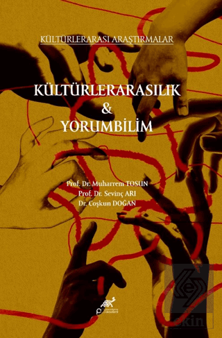 Kültürlerarasılı Araştırmalar Kültürlerarasılık - Yorumbilim