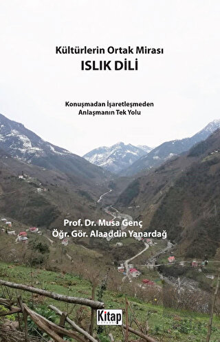 Kültürlerin Ortak Mirası Islık Dili