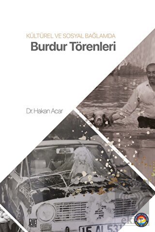 Kültürrel Ve Sosyal Bağlamda Burdur Törenleri