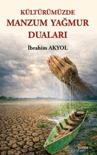 Kültürümüzde Manzum Yağmur Duaları