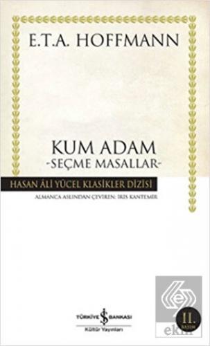 Kum Adam Seçme Masallar (E. T. A Hoffmann)