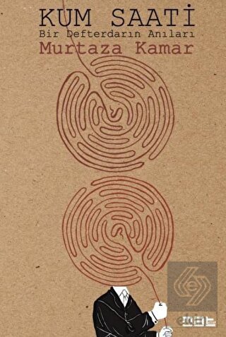 Kum Saati - Bir Defterdarın Anıları