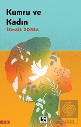 Kumru ve Kadın