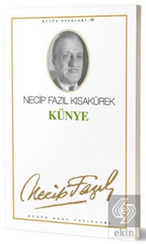 Künye : 49 - Necip Fazıl Bütün Eserleri
