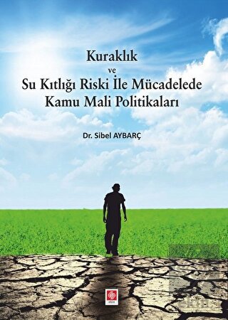 Kuraklık ve Su Kıt.Riski ile Müc.Kamu Mali Politik