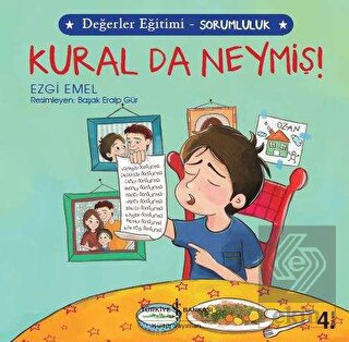 Kural da Neymiş! - Değerler Eğitimi Sorumluluk