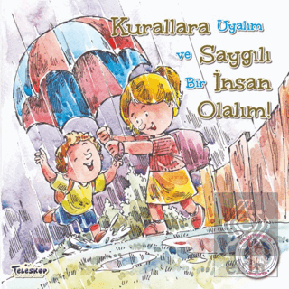 Kurallara Saygılı İnsan Olalım - Kendine Yardımcı