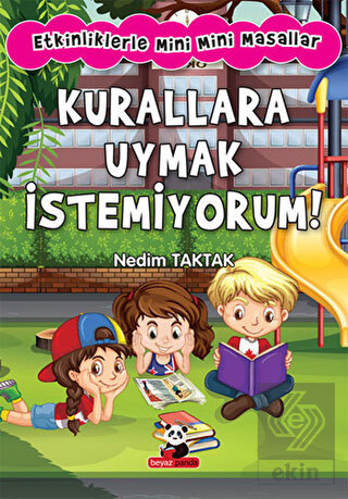Kurallara Uymak İstemiyorum!: Etkinliklerle Mini M