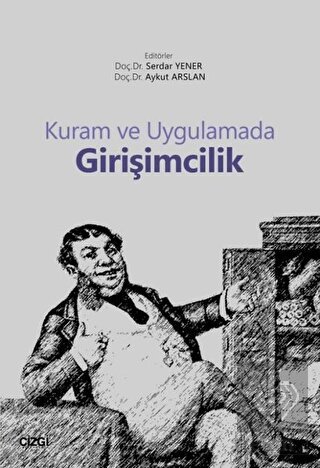 Kuram ve Uygulamada Girişimcilik