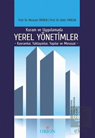 Kuram ve Uygulamada Yerel Yönetimler