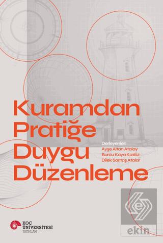 Kuramdan Pratiğe Duygu Düzenleme